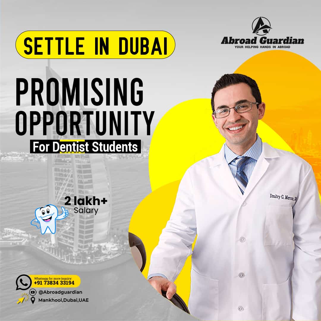 Settle in Dubai - Opportunity for Dentist Students